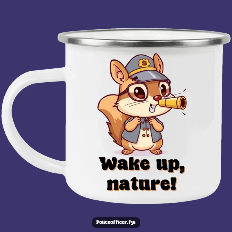 Funny Squirrel Officer Camping Mug: Energetic Whistle Blower, a Hilarious Outdoor Gift