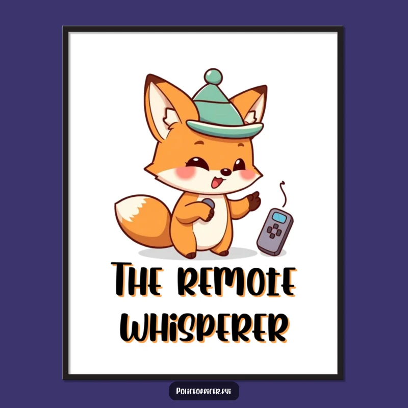 Funny Fox Remote Poster: Mischievous Fox, Perfect Funny Gift!