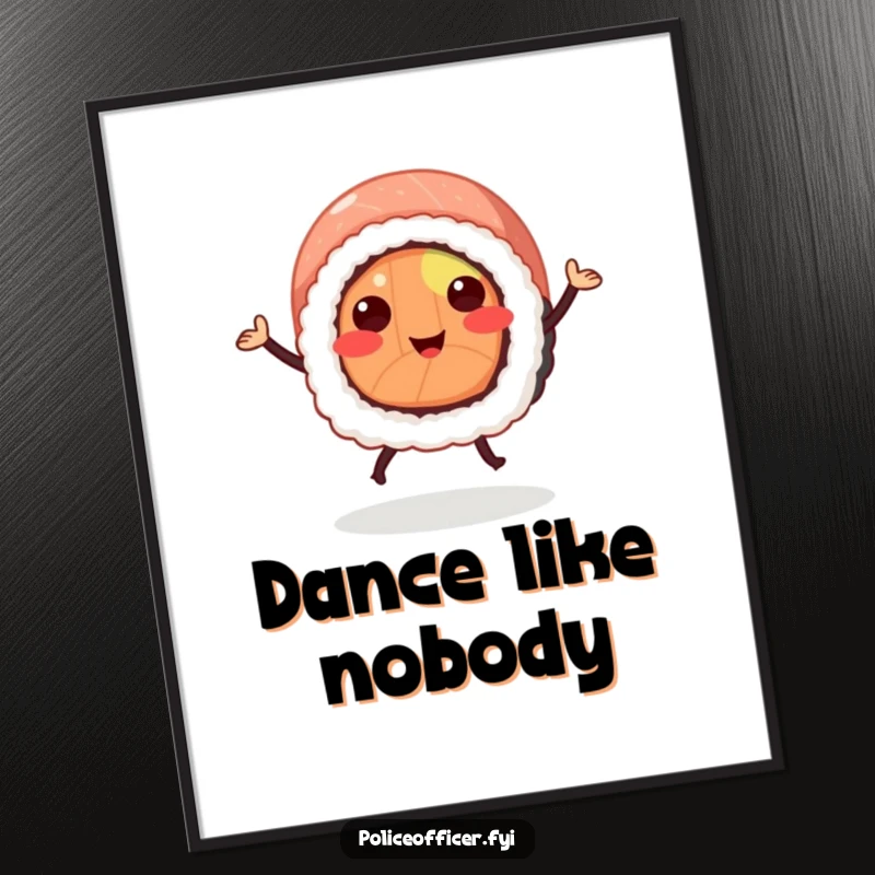 Funny sushi roll poster depicting a smiling sushi with legs joyfully performing a dance jig, adding a cheerful vibe.