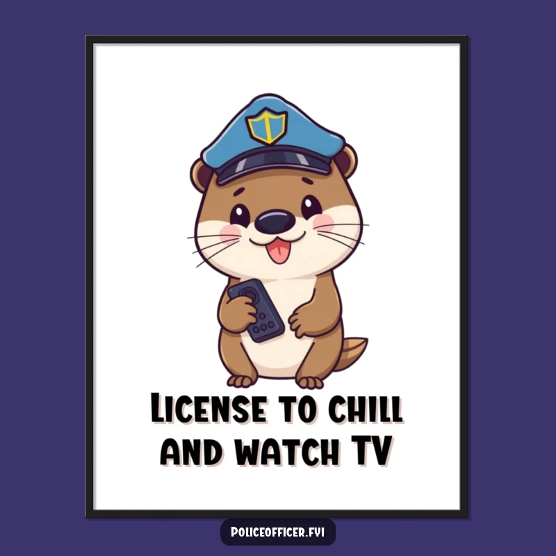 Free Printable Wall Art: Otter Cop Remote Control - Funny Downloadable Art for Home