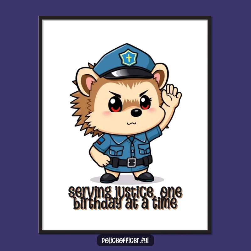 Free Printable Hedgehog Cop Wall Art: Funny Downloadable Decor for Police Fans