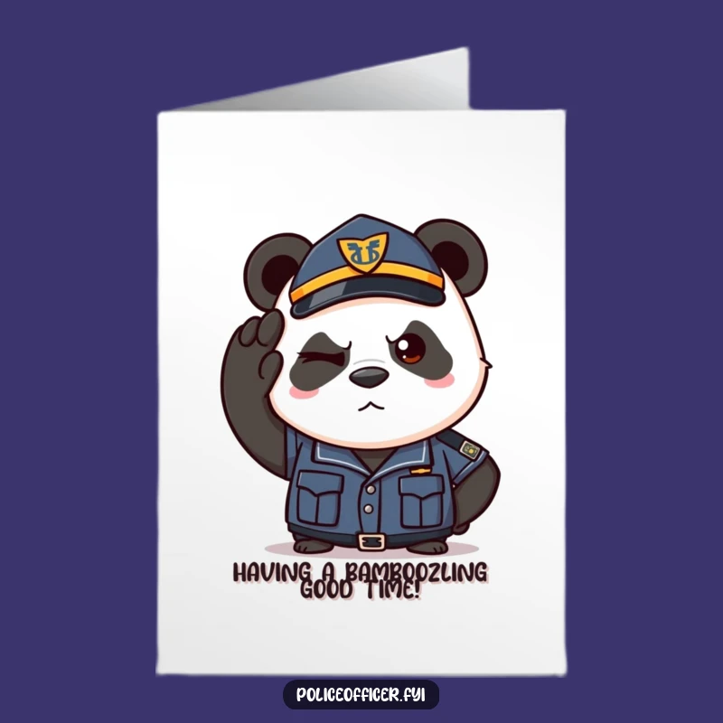 Free Printable Birthday Card: Panda Cop Salute Wink - Hilarious DIY Downloadable Gift