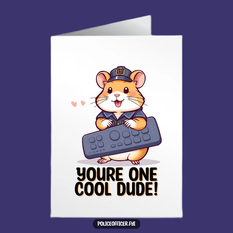 Free Printable Hamster Birthday Card: Funny Cop Card Downloadable Gift