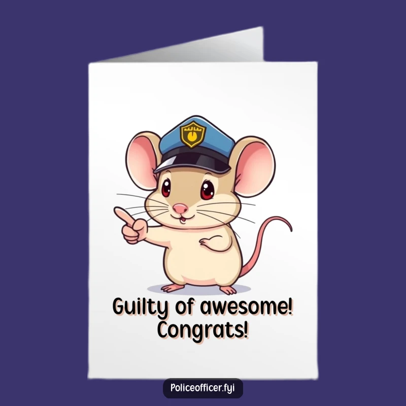 Free Printable Mouse Police Congrats Card - Determined Mouse Downloadable for Your Success
