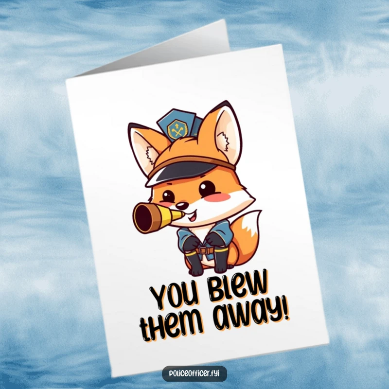 Funny Free Printable Congratulations Card: A proud fox police officer blows a whistle, expertly signaling a well-deserved congratulation.