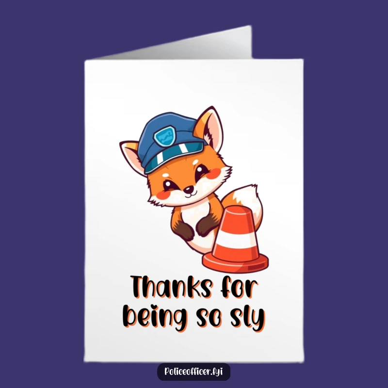 Free Printable Thank You Card: Fox Cop Shows Thanks, Charming & Funny Downloadable Gift