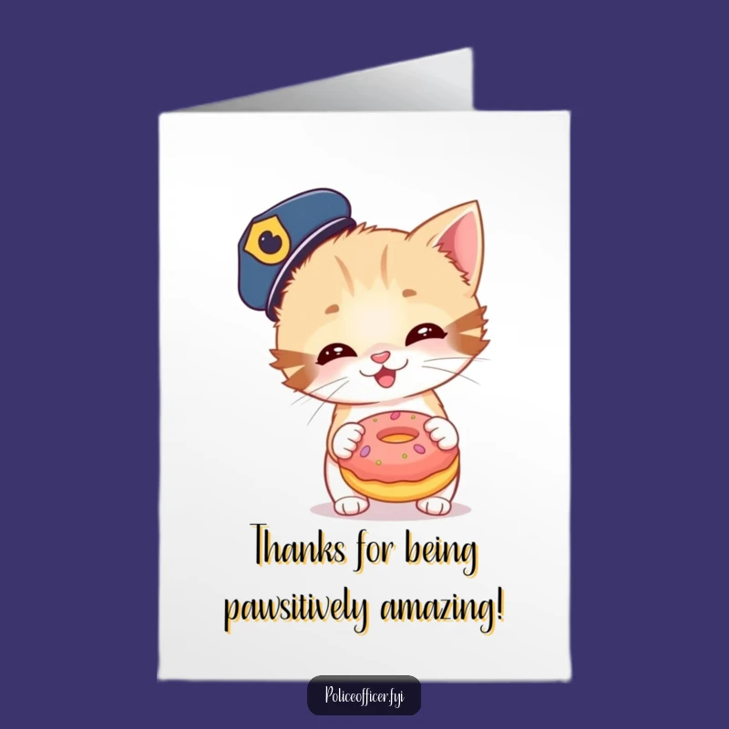 Free Printable Thank You Card: Giggling Cop Kitten Donut Gratitude - Hilarious DIY Downloadable Gift