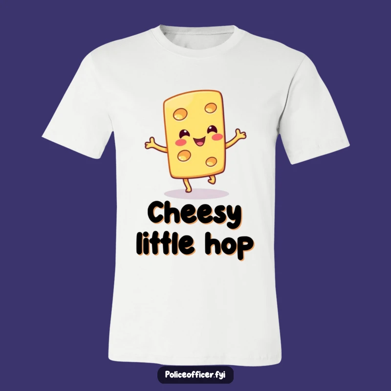 Funny Cheese Hop T-Shirt: Wear Your Cheesy Personality with Pride
