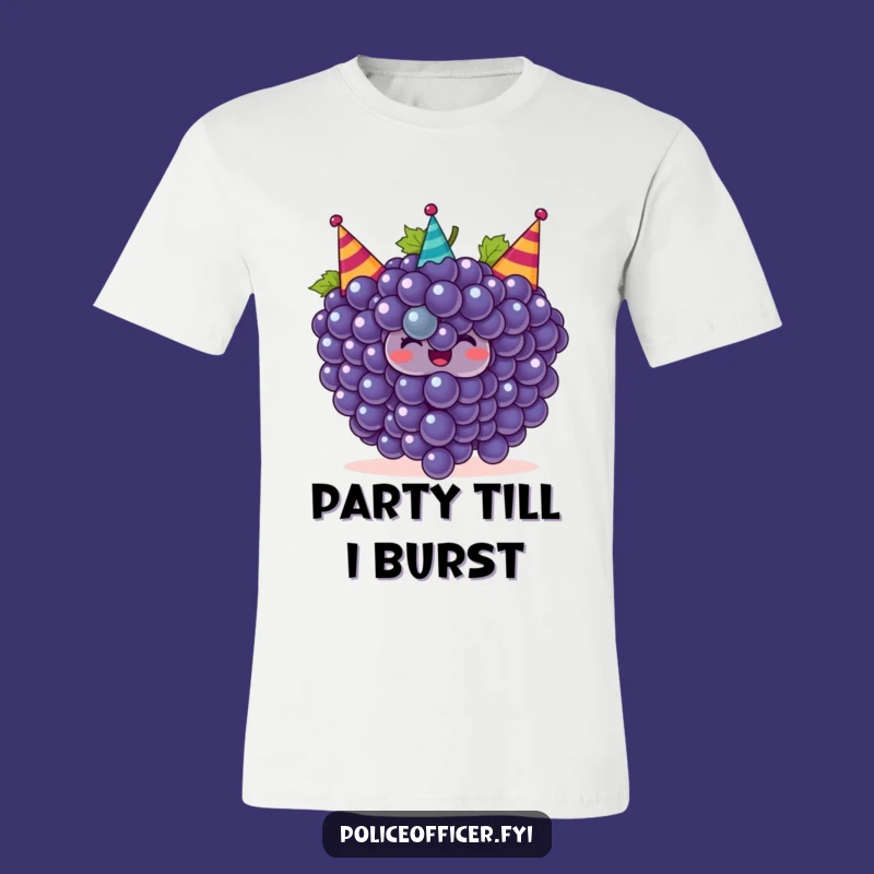 Funny Grapes Party T-Shirt: Wear Your Celebration with Fruity Humor